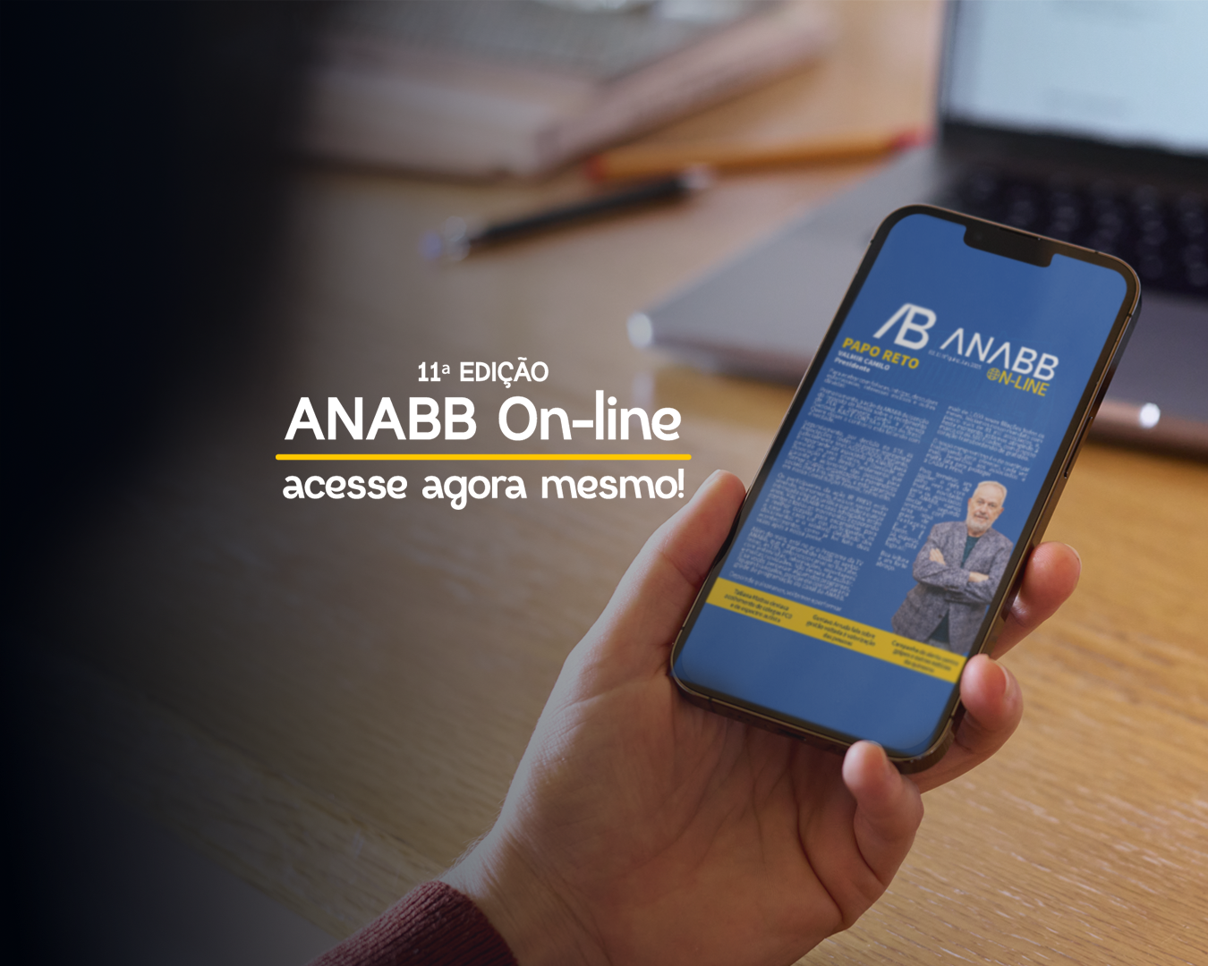VENHA SE INFORMAR COM A 11ª EDIÇÃO DO ANABB ON-LINE