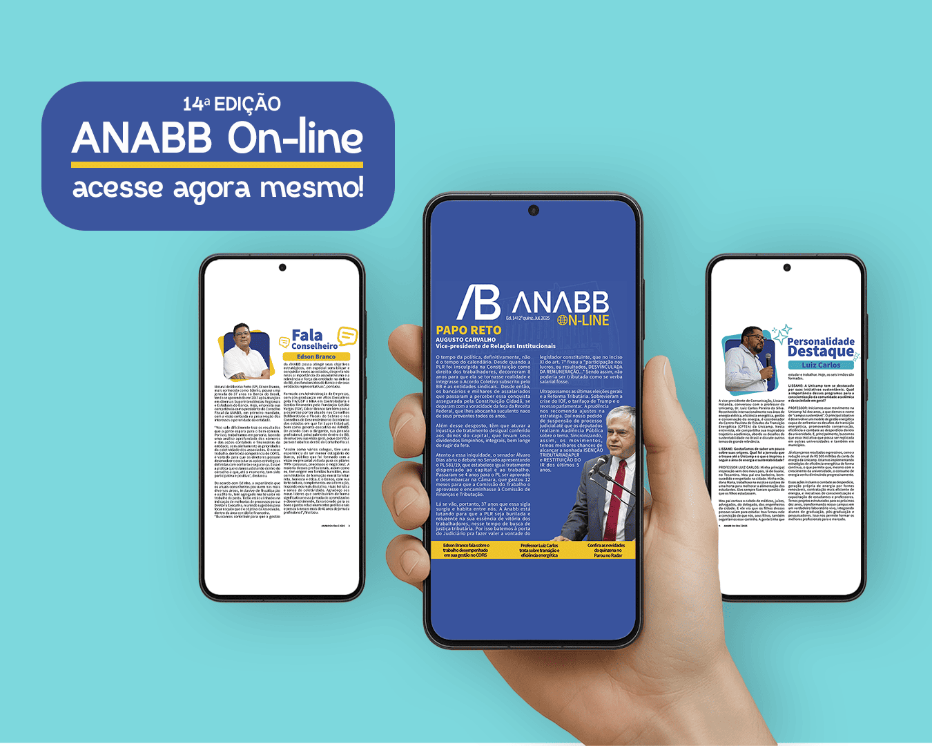 ANABB ON-LINE 14: CONTEÚDO QUE APROXIMA E CONECTA